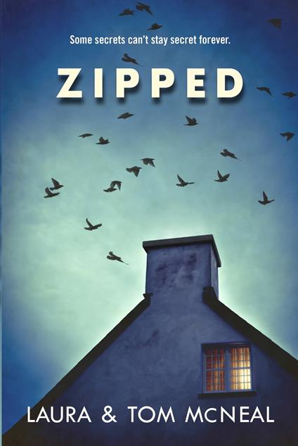 Zipped - Laura McNeal,Tom McNeal - ebook