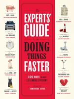 The Experts' Guide to Doing Things Faster