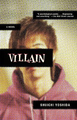 Villain: A Novel - Shuichi Yoshida - cover