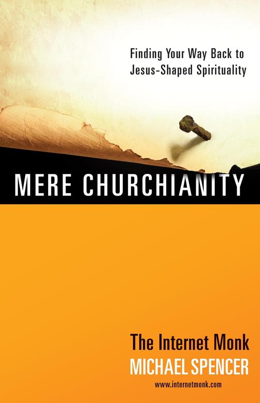 Mere Churchianity