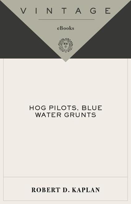 Hog Pilots, Blue Water Grunts