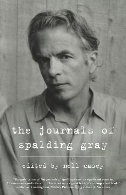 The Journals of Spalding Gray - Spalding Gray - cover