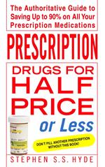 Prescription Drugs for Half Price or Less