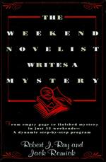 The Weekend Novelist Writes a Mystery