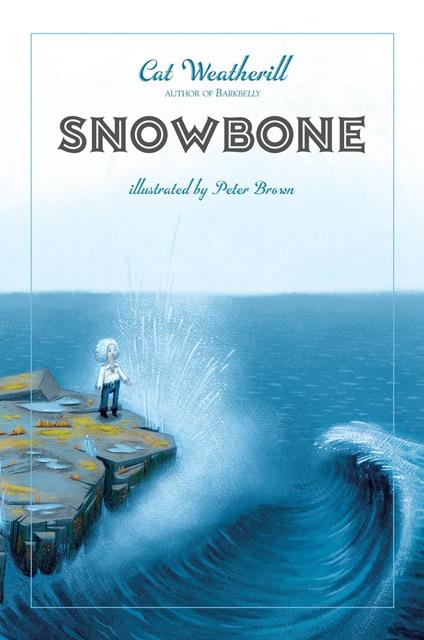 Snowbone - Cat Weatherill,Peter Brown - ebook