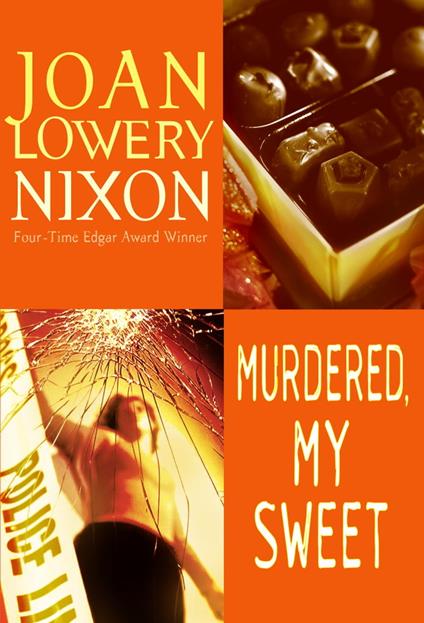 Murdered, My Sweet - Joan Lowery Nixon - ebook