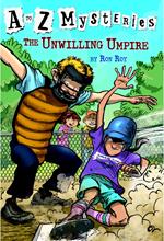 A to Z Mysteries: The Unwilling Umpire