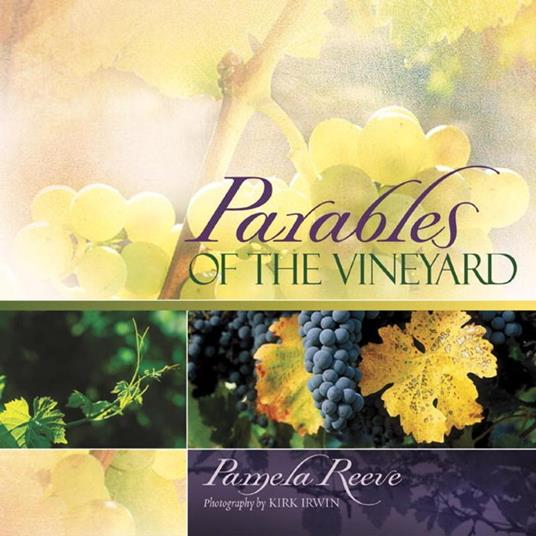 Parables of the Vineyard