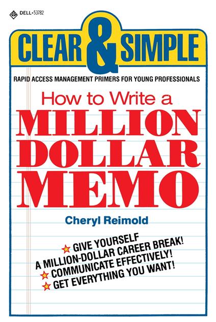 How to Write a Million Dollar Memo