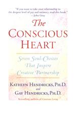 The Conscious Heart