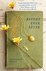 Before Ever After: A Novel