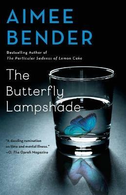 The Butterfly Lampshade: A Novel - Aimee Bender - cover