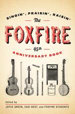 The Foxfire 45th Anniversary Book