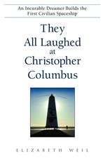 They All Laughed at Christopher Columbus