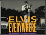 Elvis Is Everywhere