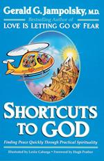 Shortcuts to God