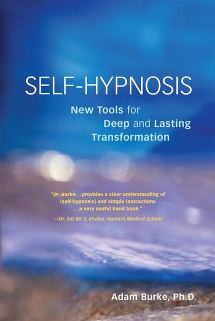 Self-Hypnosis Demystified