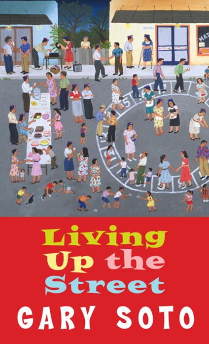 Living Up The Street - Gary Soto - ebook