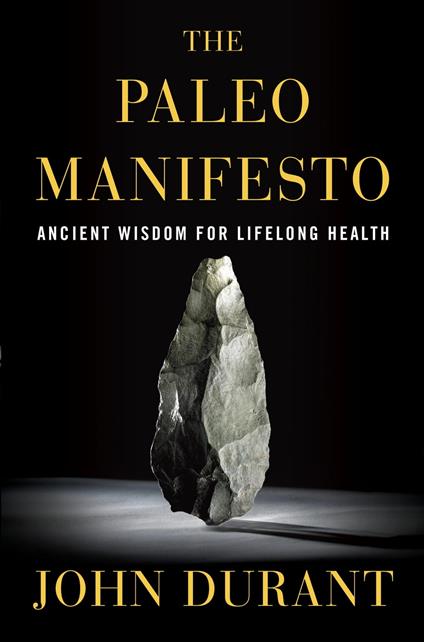 The Paleo Manifesto