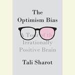 The Optimism Bias