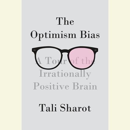 The Optimism Bias