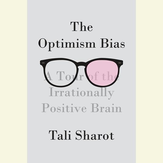 The Optimism Bias