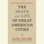 The Death and Life of Great American Cities