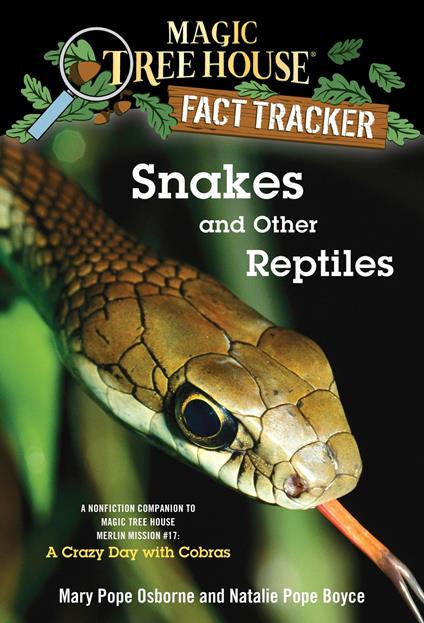 Snakes and Other Reptiles - Natalie Pope Boyce,Mary Pope Osborne,Sal Murdocca - ebook