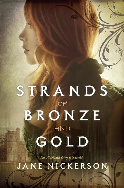 Strands of Bronze and Gold - Jane Nickerson - ebook