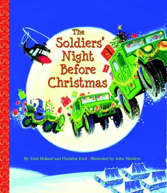 The Soldiers' Night Before Christmas - Christine Ford,Trish Holland - ebook