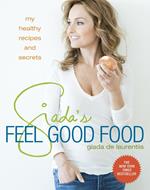 Giada's Feel Good Food