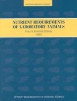 Nutrient Requirements of Laboratory Animals,: Fourth Revised Edition, 1995 - National Research Council,Board on Agriculture,Committee on Animal Nutrition - cover