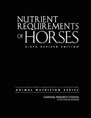 Nutrient Requirements of Horses - National Research Council,Division on Earth and Life Studies,Board on Agriculture and Natural Resources - cover