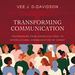 Transforming Communication