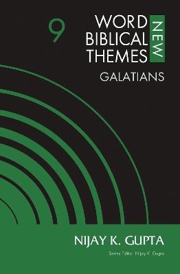 Galatians, Volume 9 - Nijay K. Gupta - cover