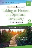 Taking an Honest and Spiritual Inventory Participant's Guide 2: A Recovery Program Based on Eight Principles from the Beatitudes - John Baker - cover