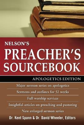 Nelson's Preacher's Sourcebook: Apologetics Edition - Thomas Nelson - cover