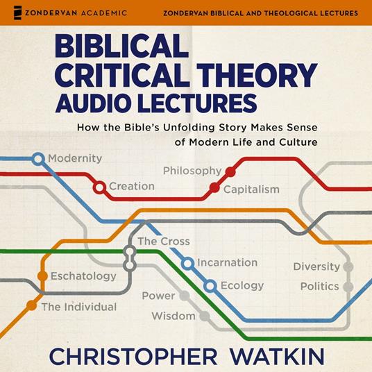 Biblical Critical Theory Audio Lectures, Part 1