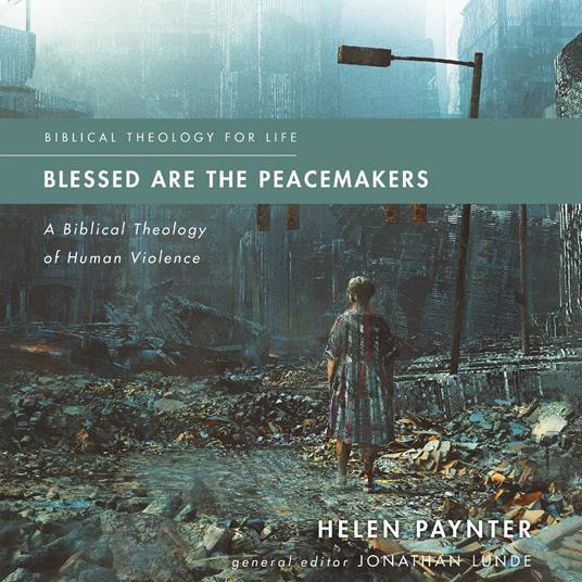 Blessed Are the Peacemakers