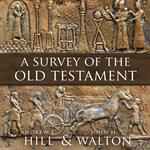 A Survey of the Old Testament