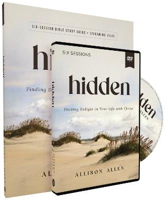 Hidden Study Guide with DVD: Finding Delight in Your Life with Christ - Allison Allen - cover