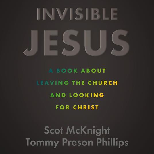 Invisible Jesus