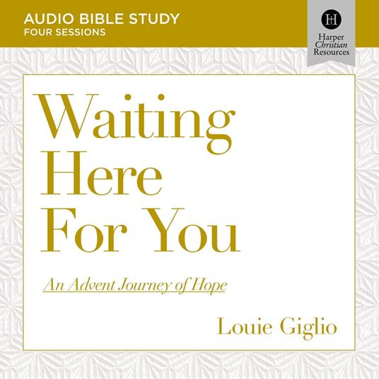 Waiting Here for You: Audio Bible Studies