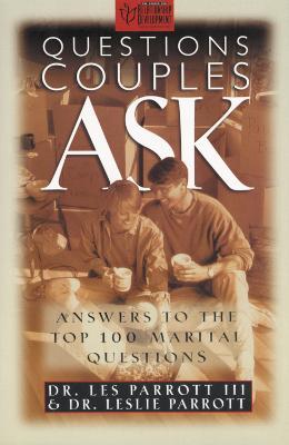 Questions Couples Ask: Answers to the Top 100 Marital Questions - Les and Leslie Parrott - cover