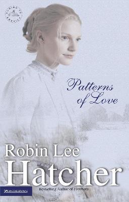 Patterns of Love - Robin Lee Hatcher - cover