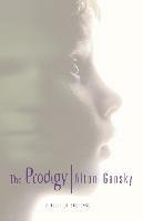 The Prodigy - Alton L. Gansky - cover