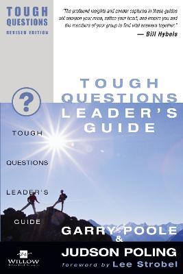 Tough Questions Leader's Guide - Garry D. Poole,Judson Poling - cover
