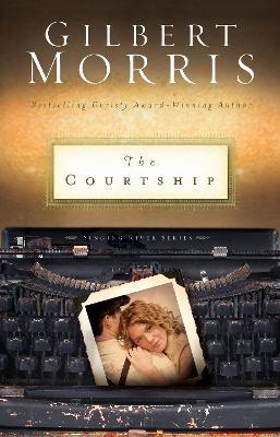 The Courtship - Gilbert Morris - cover