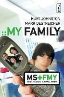 My Family - Kurt Johnston,Mark Oestreicher - cover