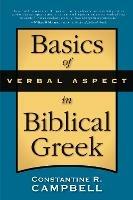 Basics of Verbal Aspect in Biblical Greek